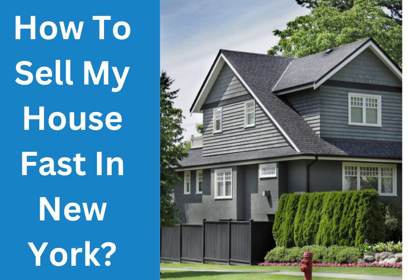 How To Sell My House Fast In New York
